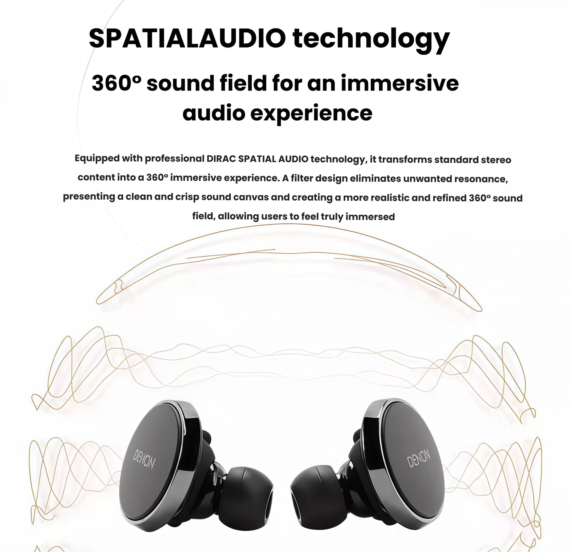Denon PerL Pro true wireless earbuds featuring DIRAC SPATIAL AUDIO technology that transforms stereo audio into a 360° immersive sound field, delivering realistic and refined spatial audio for music and gaming.